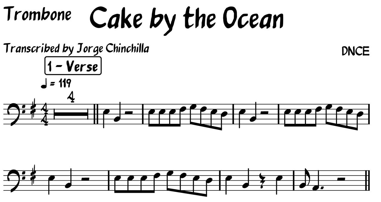 Cake by the Ocean, DNCE, pop, trombone, sheet, music, transcription, trombon, trombone solo, free download, Cake by the Ocean score, Cake by the Ocean sheet music, score