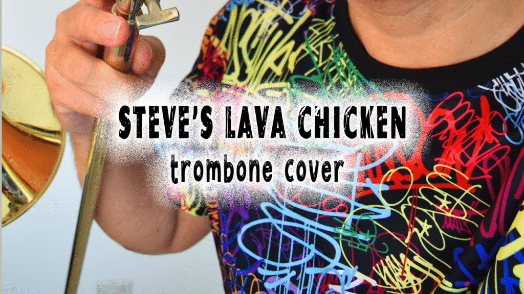 steve's la va chicken trombone transcription