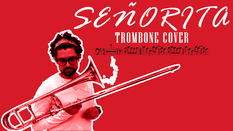 senorita trombone cover
