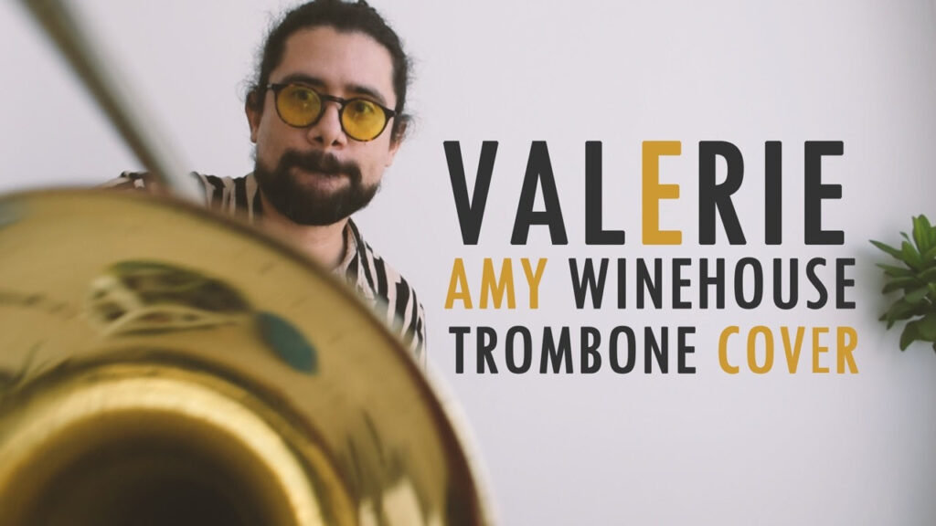 Valerie, Amy winehouse, trombone cover